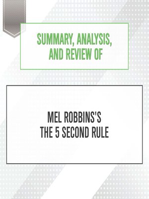 cover image of Summary, Analysis, and Review of Mel Robbins's the 5 Second Rule